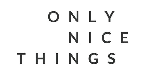 Only Nice Things