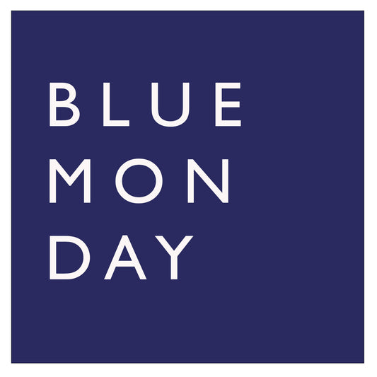 So it's Blue Monday